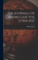 The Journals Of Andre Gide Vol II 1914-1927 1015814107 Book Cover