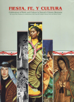 Fiesta, Fe, y Cultura: Celebrations of Faith and Culture in Detroit's Colonia Mexicana 0961597763 Book Cover