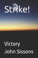Strike!: Victory 197672273X Book Cover