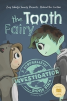 Behind the Curtain: The Tooth Fairy 1645384705 Book Cover