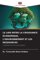 Le Lien Entre La Croissance Économique, l'Environnement Et Les Ressources 6205796430 Book Cover