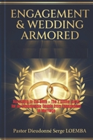 ENGAGED & FORTIFIED MARRIAGE: According to the Bible — The 7 Divine Locks for an Unshakeable Couple from Engagement to Marriage B0HBPHJCRT Book Cover