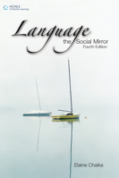 Language: The Social Mirror