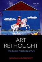 Art Rethought: The Social Practices of Art 0198747756 Book Cover