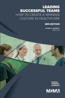 Driving Excellence : A Manager's Guide to Performance Optimization in Healthcare 3rd Edition 1568290934 Book Cover