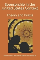 Sponsorship in the United States Context: Theory and Praxis 1932208143 Book Cover