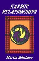 Karmic Relationships 087728508X Book Cover