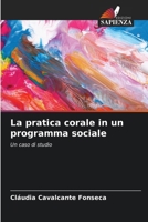 La pratica corale in un programma sociale (Italian Edition) 6208272157 Book Cover