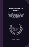 The Horse and His Diseases 1348229330 Book Cover