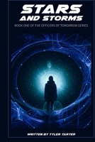 Stars and Storms: Part One and Two of the Officers of Tomorrow Series B0B53VW1LN Book Cover