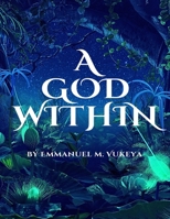 A God Within B0C9FXZZHJ Book Cover
