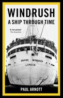Windrush: A Ship Through Time 0750997451 Book Cover