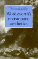 Wordsworth's Revisionary Aesthetics 052113157X Book Cover