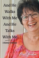 And He Walks With Me And He Talks With Me 1039126960 Book Cover