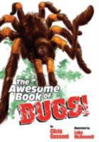 The Awesome Book of Bugs 0762432349 Book Cover