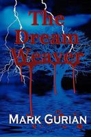 The Dream Weaver 0557407265 Book Cover