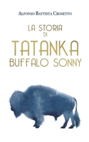 La Storia di Tatanka Bufalo Sonny B09NKH4SSV Book Cover