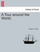 A Tour Around the World 1143903919 Book Cover
