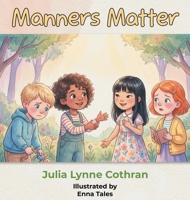 Manners Matter 1970658347 Book Cover