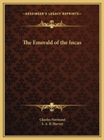 The Emerald of the Incas 1162596023 Book Cover