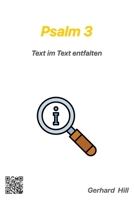 Psalm 3: Text im Text entfalten B0CRBHFF7W Book Cover