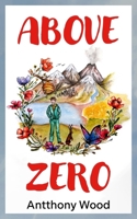 Above Zero 1803699574 Book Cover