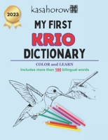 My First Krio Dictionary: Color and Learn Krio: B0C51V7FYQ Book Cover