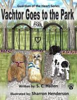 Guardian of the Heart 5: Vachtor goes to the Park 1537799576 Book Cover