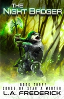 The Night Badger: A Space Opera Fantasy B08CWB7MS3 Book Cover