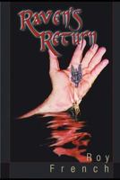 Raven's Return (The Raven Series) 1717870589 Book Cover
