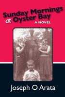 Sunday Mornings at Oyster Bay 069268106X Book Cover