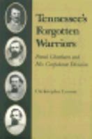 Tennessee's Forgotten Warriors: Frank Cheatham and His Confederate Division 0870496158 Book Cover