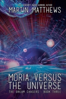 Moria Versus the Universe 1684338298 Book Cover