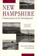 New Hampshire: Crosscurrents in Its Development 0874517575 Book Cover