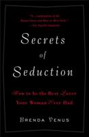 The Secrets of Seduction 0452273641 Book Cover