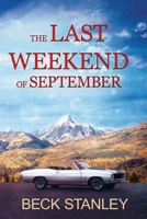 The Last Weekend of September 1947939874 Book Cover