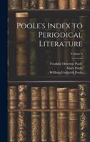 Poole's Index to Periodical Literature; Volume 3 1021502286 Book Cover
