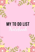 MY TO DO LIST NOTEBOOK: 100 pages - Checklist - Organization - Time Management - Keep track of your tasks - Versatile - Personal and professional use ... - Class - Students - Perfect Gift Idea 1675194262 Book Cover