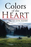 Colors of the Heart 1524607738 Book Cover