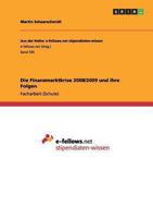 Die Finanzmarktkrise 2008/2009 und ihre Folgen 3656297983 Book Cover