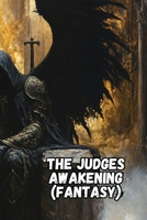The Judges Awakening (Fantasy) B0DRMFZCXG Book Cover