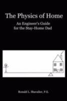 The Physics of Home 0615190421 Book Cover