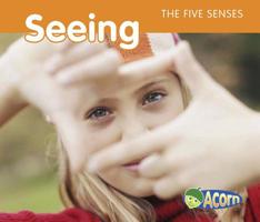 Seeing (Acorn) 1432936859 Book Cover