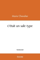 C'était un sale type (French Edition) 2414576553 Book Cover
