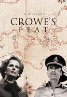 Crowe's Feat: Sometimes the "Everyman" Is the Only Man for the Job 1466915153 Book Cover