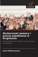 Skutecznośc pomocy i proces pojednania w Kirgistanie 6209788084 Book Cover
