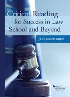 Critical Reading for Success in Law School and Beyond (Career Guides) 1634609360 Book Cover
