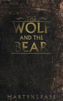 The Wolf and the Bear 1533506191 Book Cover