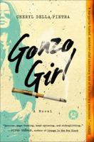 Gonzo Girl: A Novel 1501100149 Book Cover