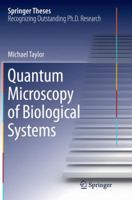 Quantum Microscopy of Biological Systems 3319189379 Book Cover
